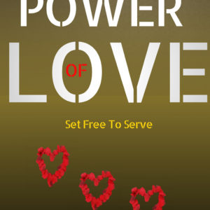 Delivered by the Power of Love